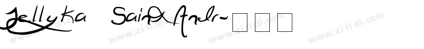 Jellyka   Saint Andr字体转换